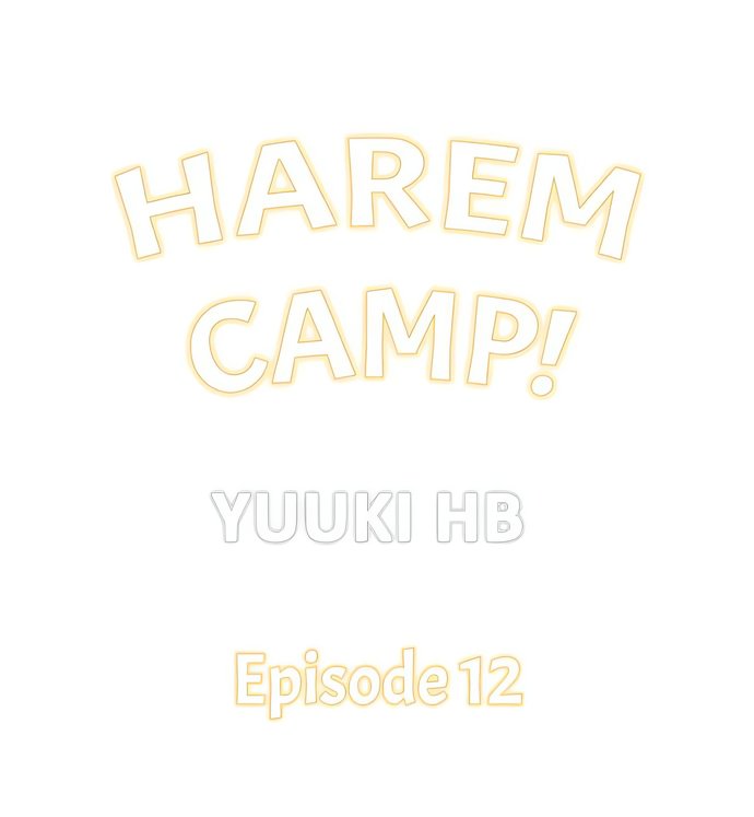 Harem Camp! - Chapter 12 Page 1