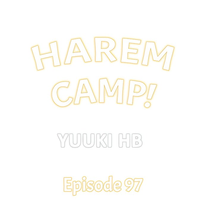 Harem Camp! - Chapter 97 Page 1