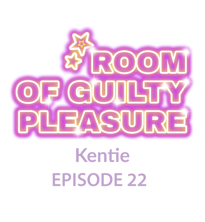 Room of Guilty Pleasure - Chapter 22 Page 1