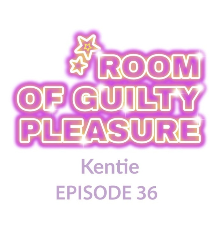 Room of Guilty Pleasure - Chapter 36 Page 1