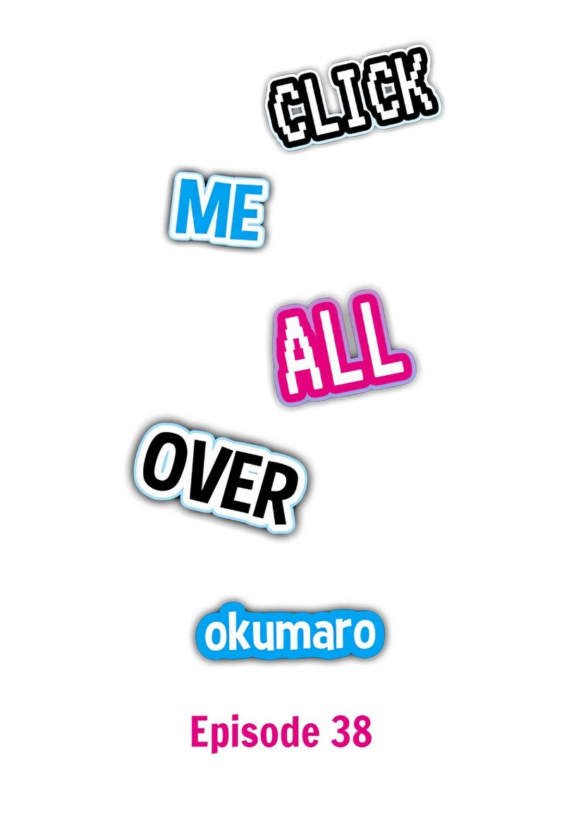 Click Me All Over - Chapter 38 Page 1