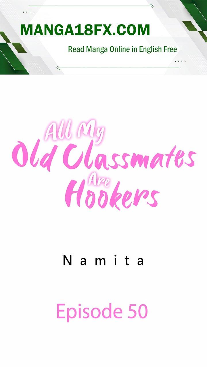 All My Old Classmates Are Hookers - Chapter 50 Page 1
