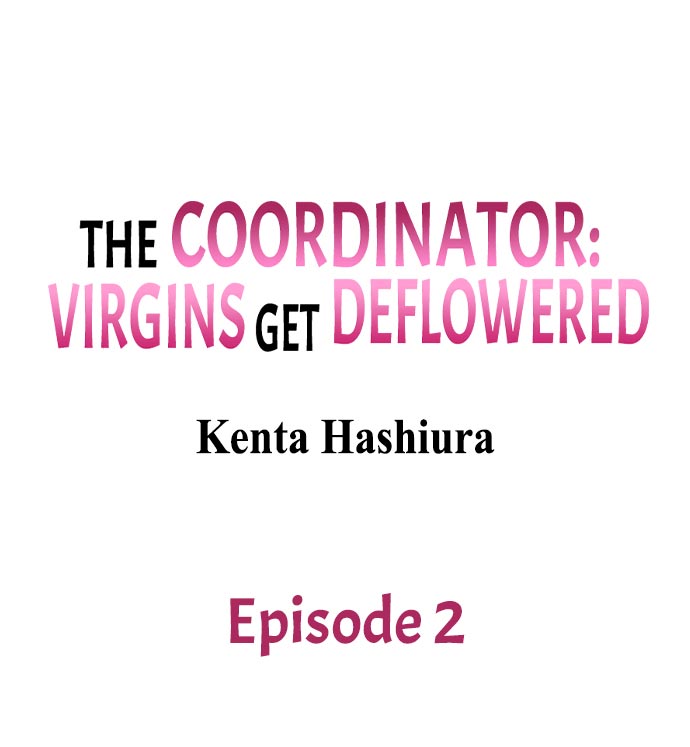 The Coordinator: Virgins Get Deflowered - Chapter 2 Page 1