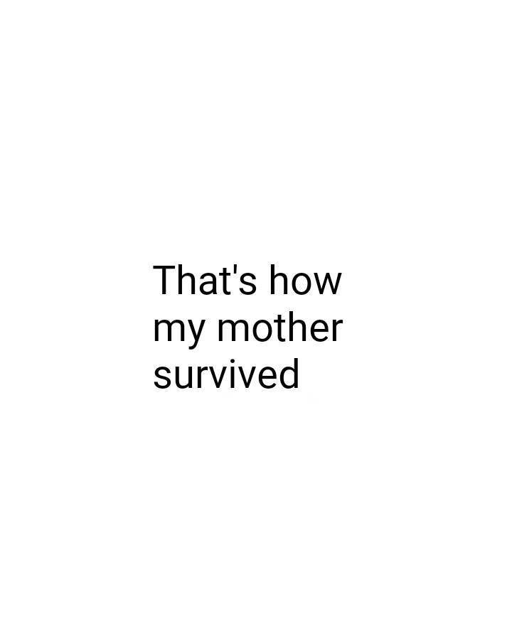 Mother, I
