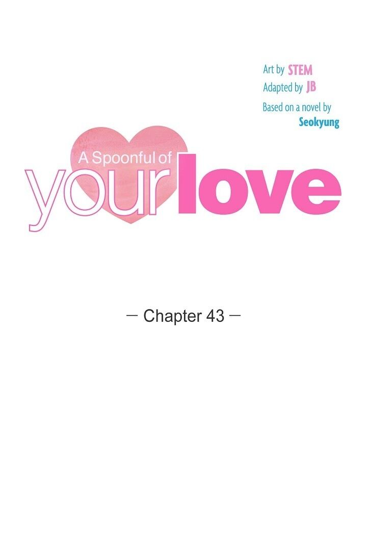 A Spoonful of Your Love - Chapter 43 Page 15