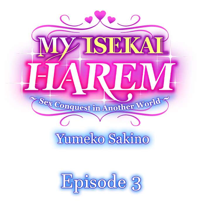 MY ISEKAI HAREM ~Sex Conquest in Another World~ - Chapter 3 Page 1