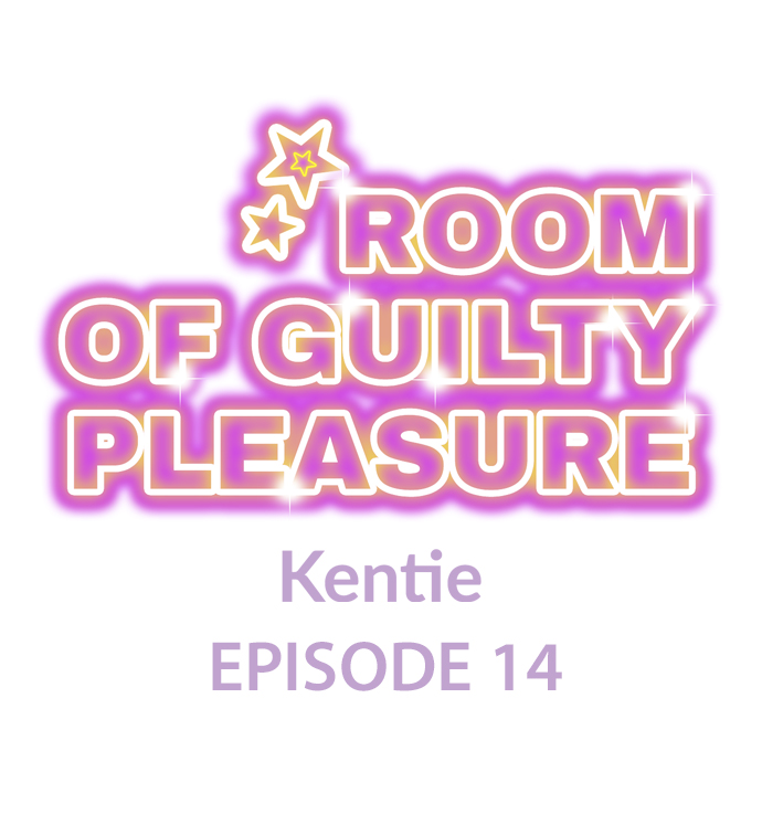 Room of Guilty Pleasure - Chapter 14 Page 1