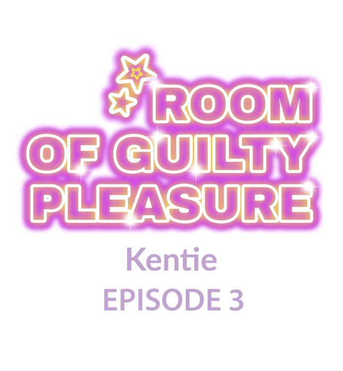 Room of Guilty Pleasure - Chapter 3 Page 1