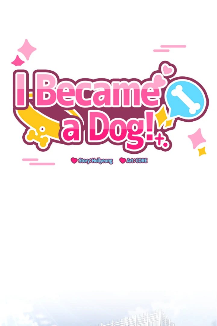 I Became a Dog! - Chapter 2 Page 1